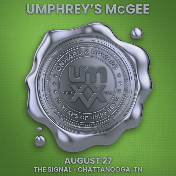 Umphrey S McGee Live Concert Setlist At The Signal Chattanooga TN On