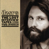 The Lost Interview Tapes Featuring Jim Morrison - Volume Two: The Circus Magazine Interview