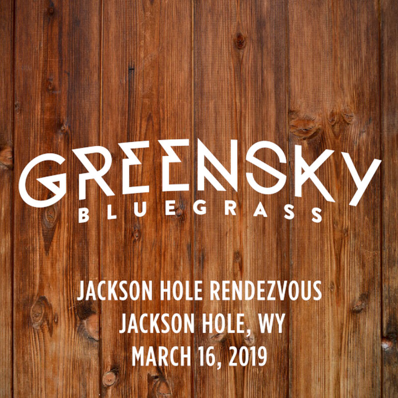 03/16/19 Jackson Hole Rendezvous, Jackson Hole, WY 