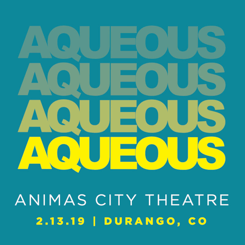 02/13/19 Animas City Theatre, Durango, CO 