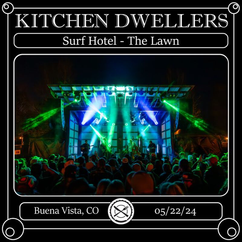 05/22/24 Surf Hotel - The Lawn, Buena Vista, CO 