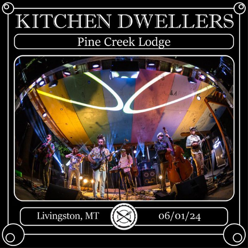 06/01/24 Pine Creek Lodge, Livingston, MT 