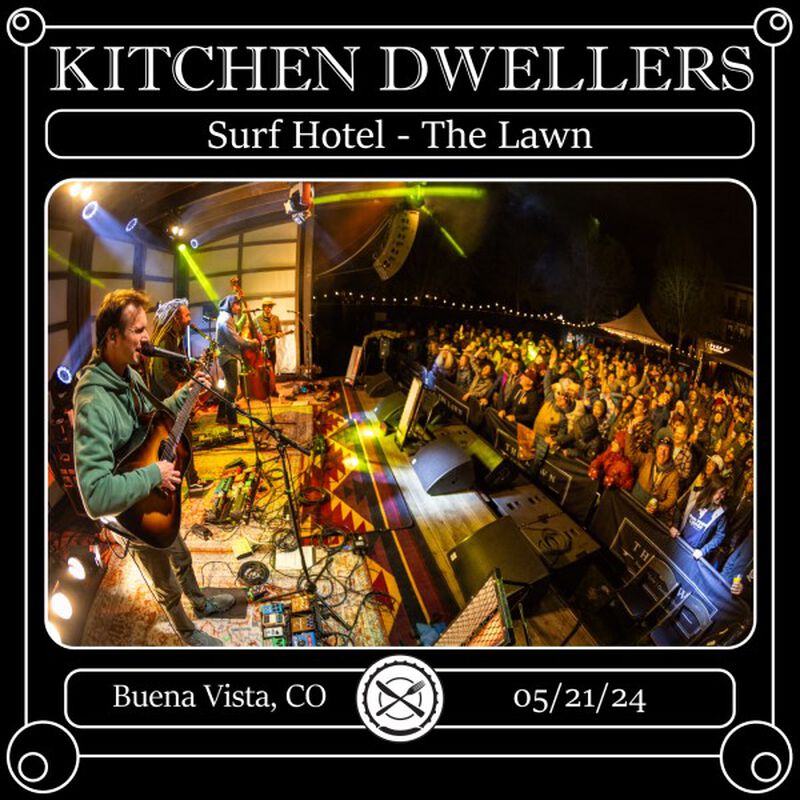 05/21/24 Surf Hotel - The Lawn, Buena Vista, CO 