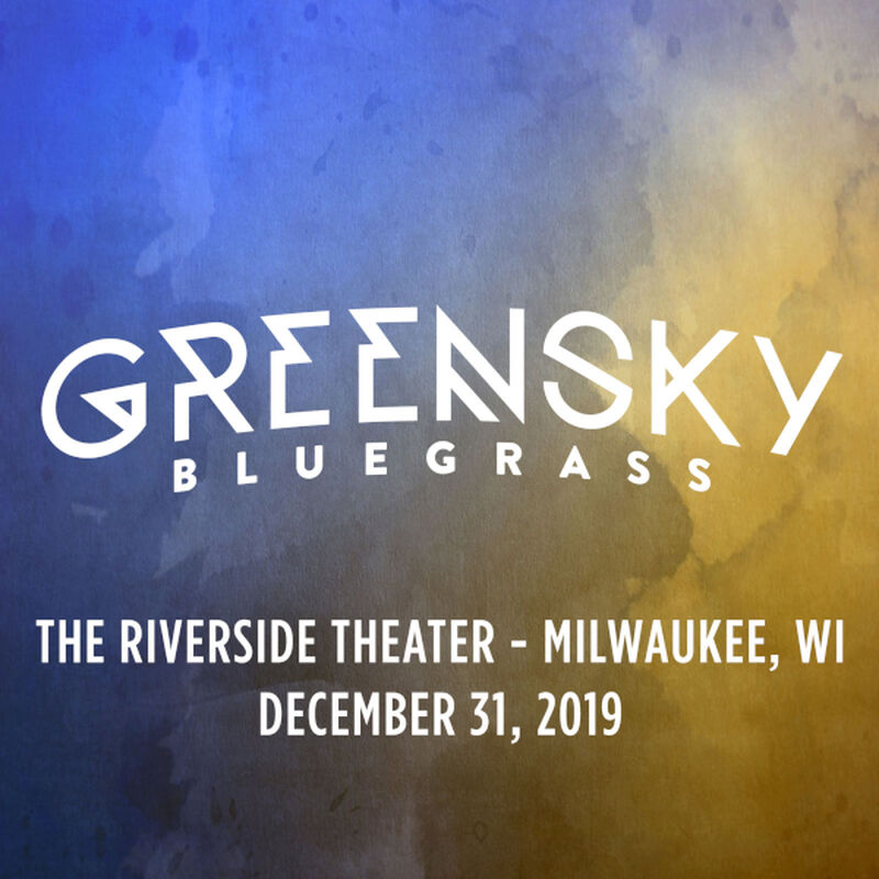 12/31/19 The Riverside Theater, Milwaukee, WI 