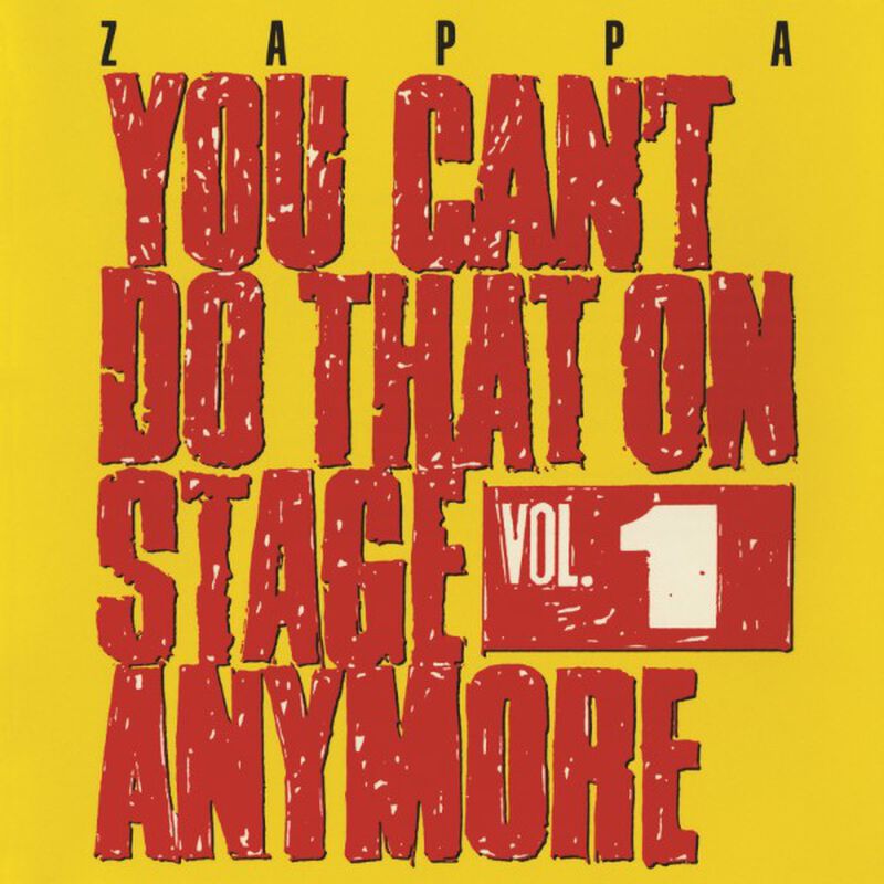 You Can't Do That On Stage Anymore, Vol. 1