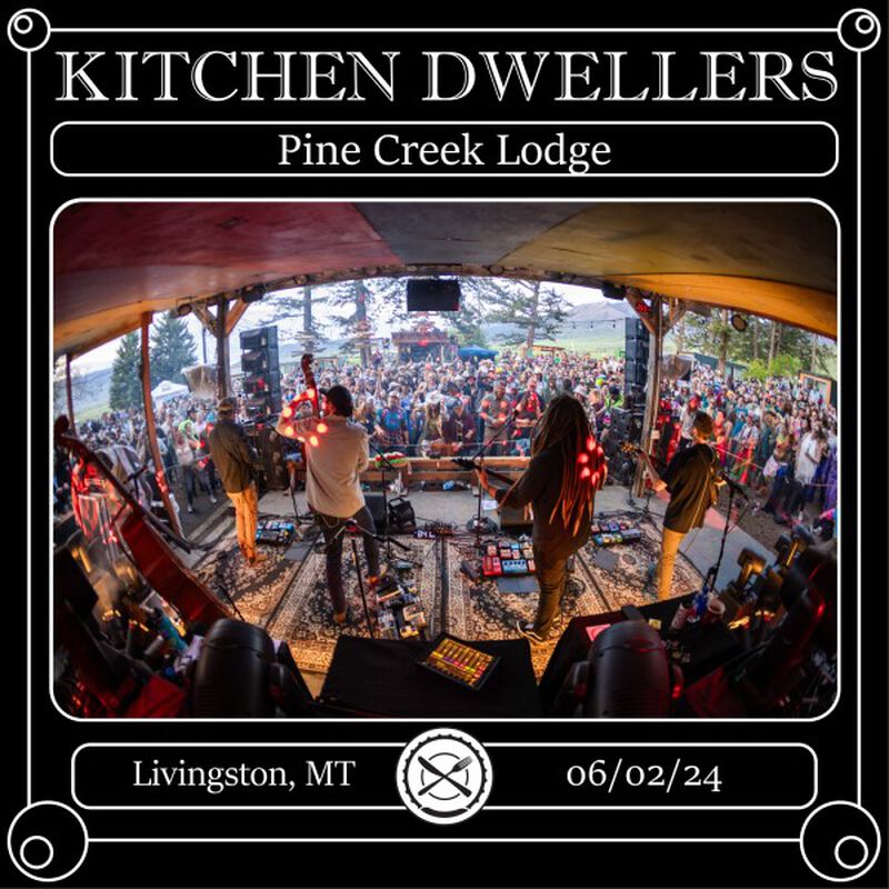 06/02/24 Pine Creek Lodge, Livingston, MT 