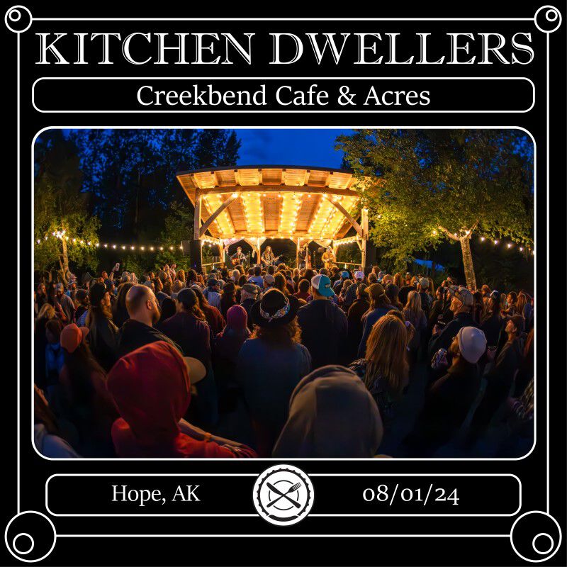 08/01/24 Creekbend Cafe and Acres, Hope, AK 