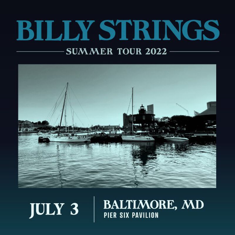 07/03/22  Pier 6 Pavilion, Baltimore, MD 