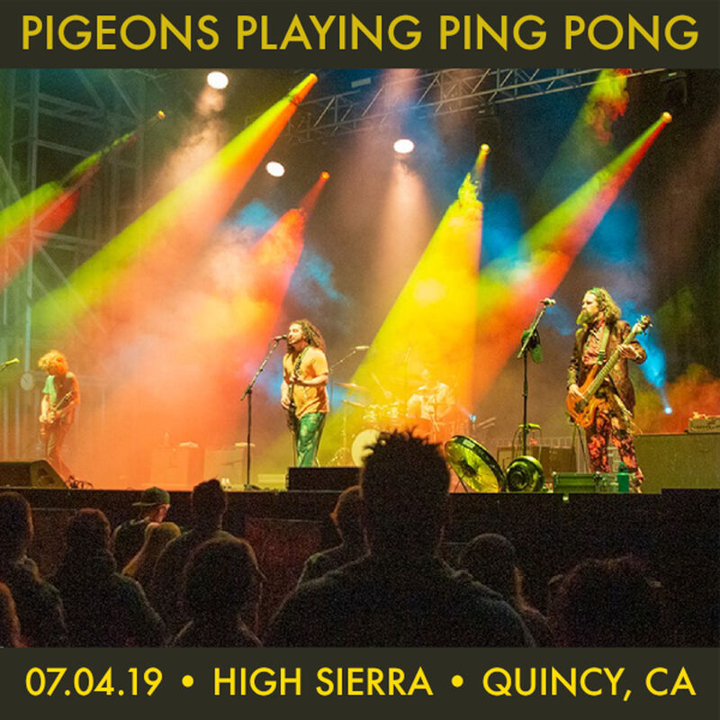 07/04/19 High Sierra Music Festival, Quincy, CA 