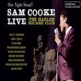 One Night Stand - Sam Cooke Live At The Harlem Square Club, 1963