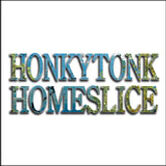 Honkeytonk Homeslice