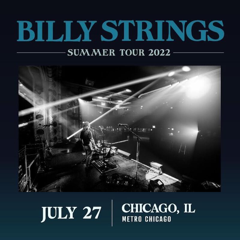 07/27/22 Metro, Chicago, IL 