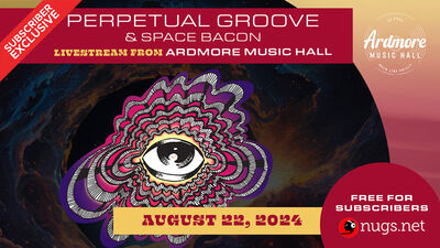 08/22/24 Ardmore Music Hall, Ardmore, PA 