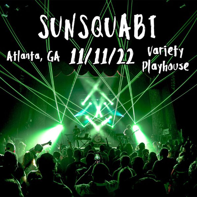 11/11/22 Variety Playhouse, Atlanta, GA 