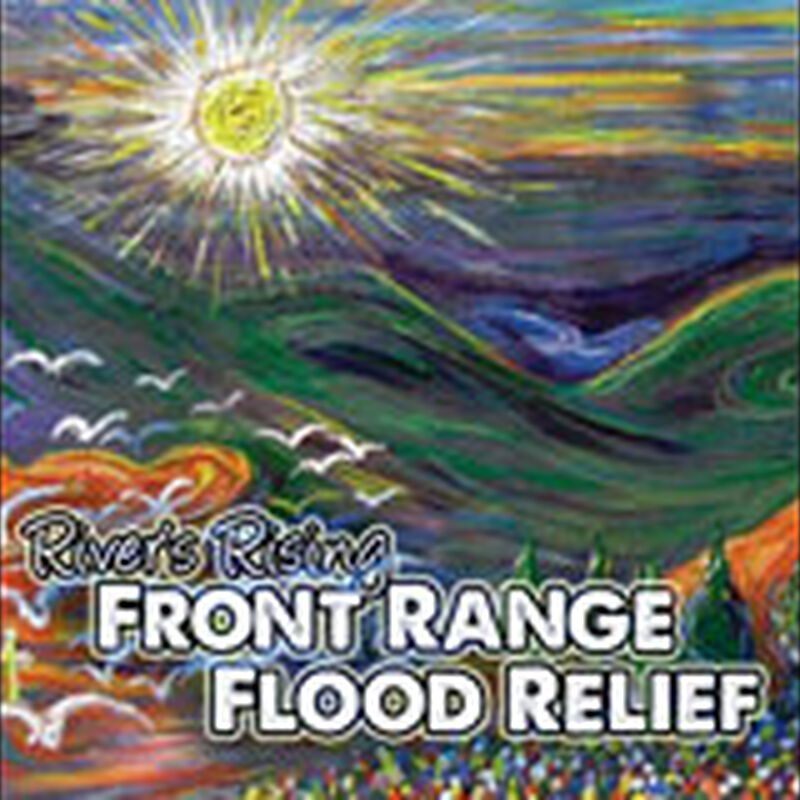 River's Rising:  Front Range Flood Relief