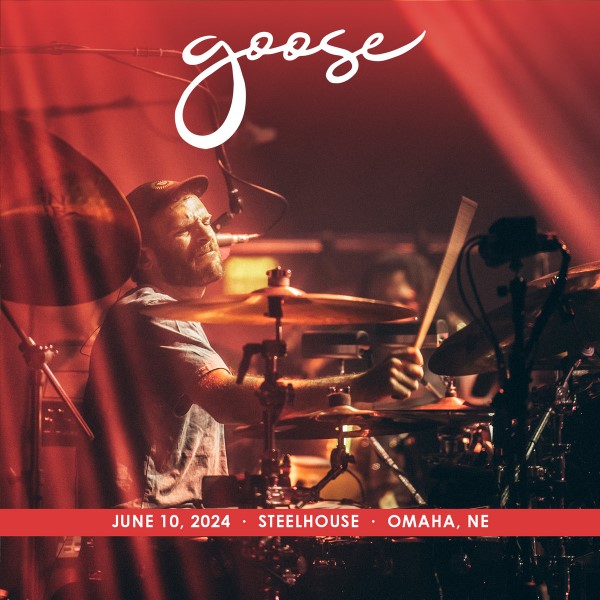 Goose Live Concert Setlist at Steelhouse, Omaha, NE on 06-10-2024