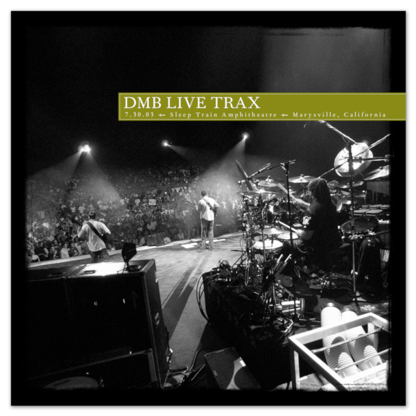 Dave Matthews Band Live Concert Setlist at Sleep Train Amphitheatre