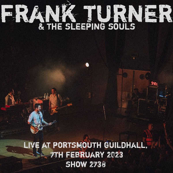 Frank Turner Live Concert Setlist at Portsmouth Guildhall, Portsmouth