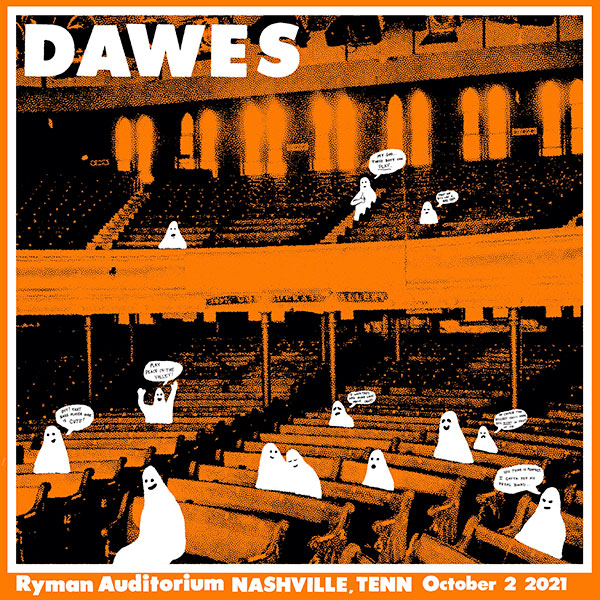 Dawes Setlist at Ryman Auditorium, Nashville, TN on 10022021