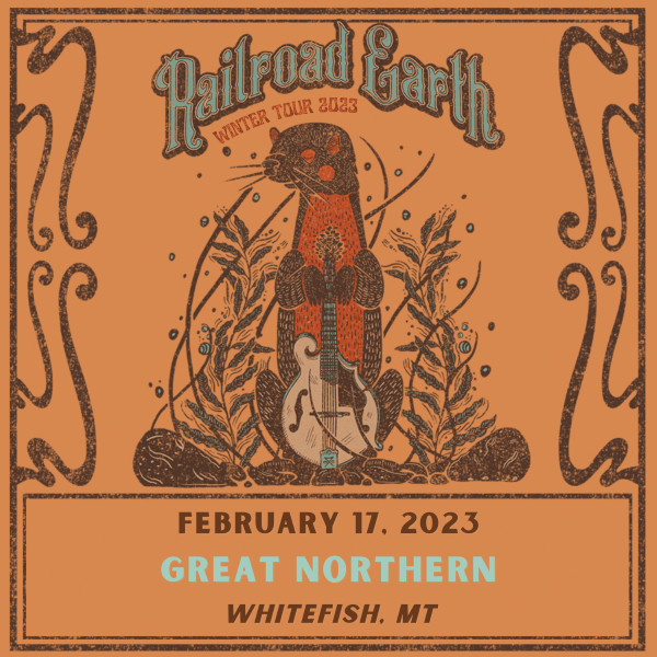 Railroad Earth Setlist at Great Northern, Whitefish, MT on 02172023