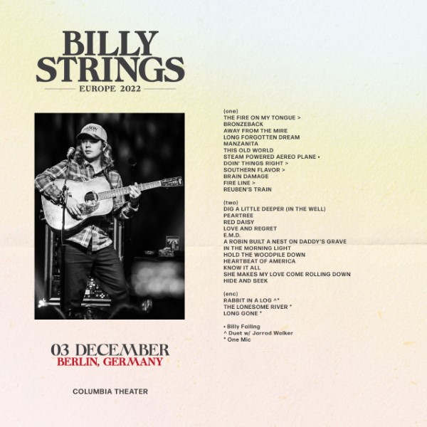 Billy Strings Setlist at Columbia Theater, Berlin, DEU on 12032022