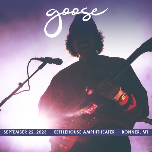 Goose Live Concert Setlist at Kettlehouse Amphitheater, Bonner, MT on