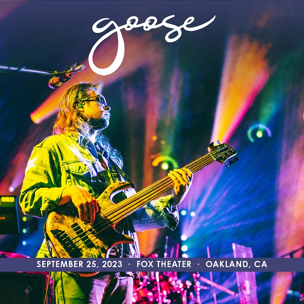 Goose Live Concert Setlist at Fox Theater, Oakland, CA on 09252023