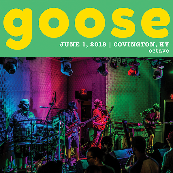 Goose Setlist at Octave, Covington, KY on 06012018