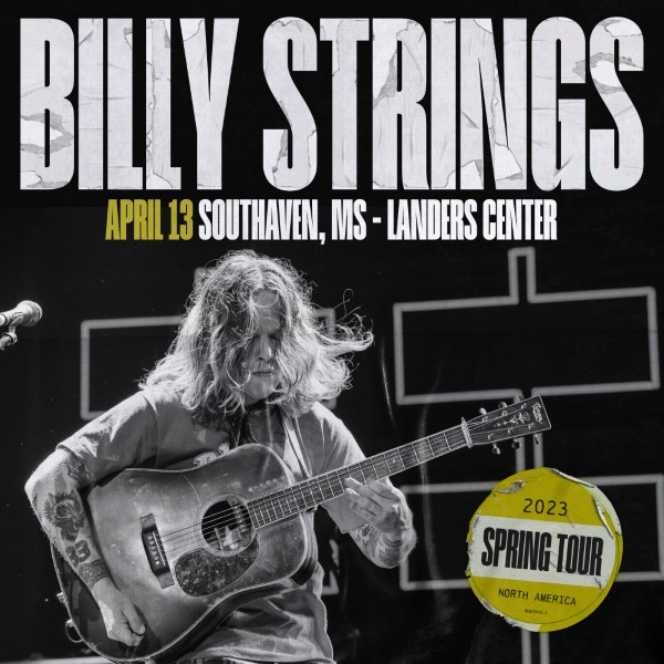 Billy Strings Live Concert Setlist at Landers Center, Southaven, MS on ...