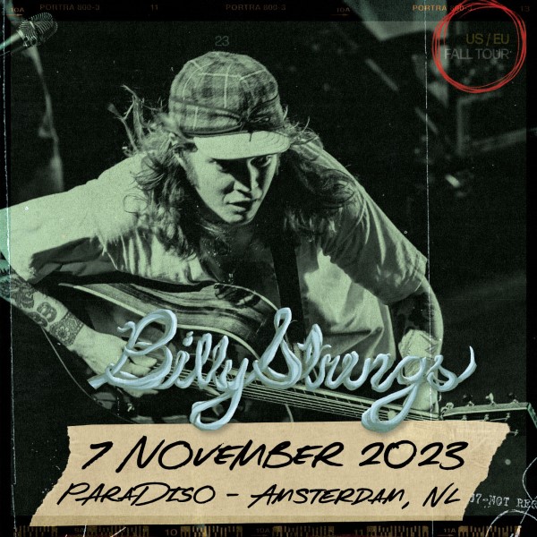 Billy Strings Live Concert Setlist at Paradiso, Amsterdam, NLD on 11-07 ...