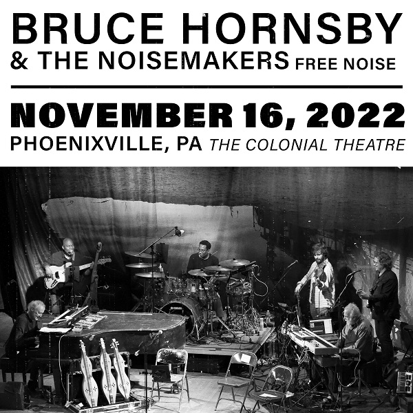 Bruce Hornsby & The Noisemakers Live Concert Setlist at The Colonial